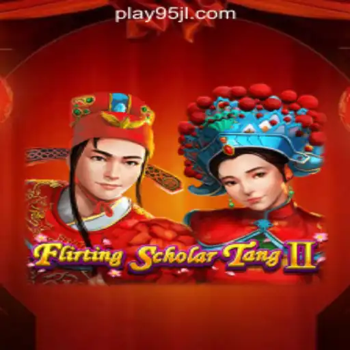 Exploring Flirting Scholar Tang II and Its Connection to 95JL Online Casino Philippines