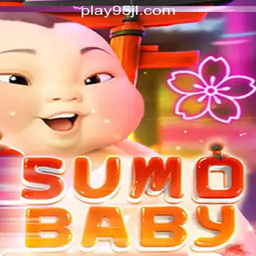 SumoBaby: A Fun and Unique Experience at 95JL Online Casino Philippines
