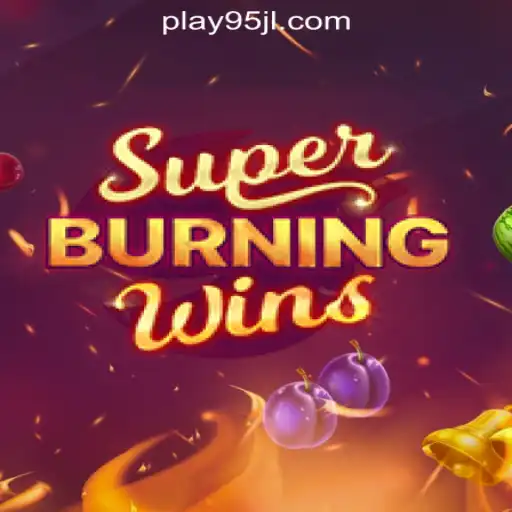 Exploring the Thrills of SuperBurningWins at 95JL Online Casino Philippines